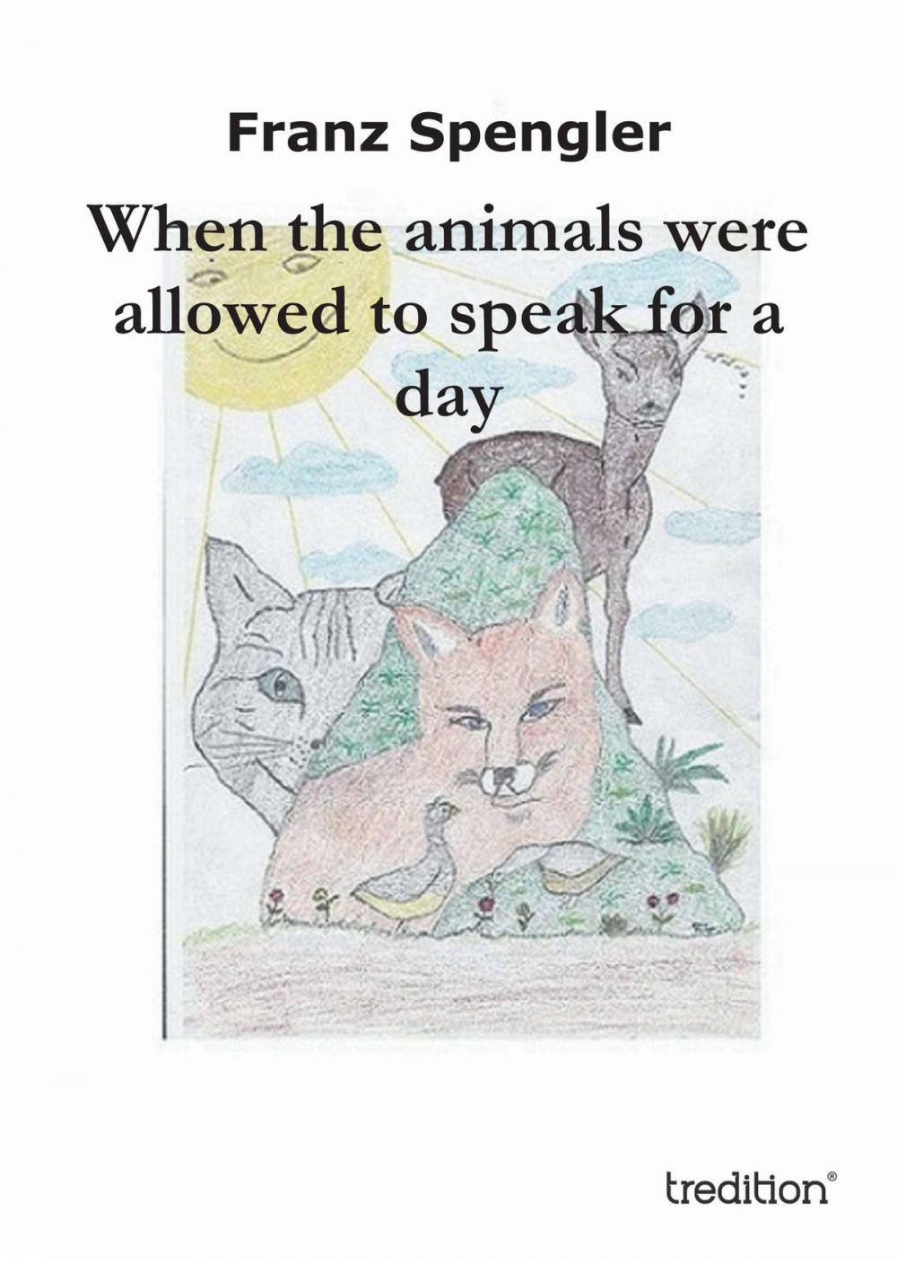 Big bigCover of When the animals were allowed to speak for a day