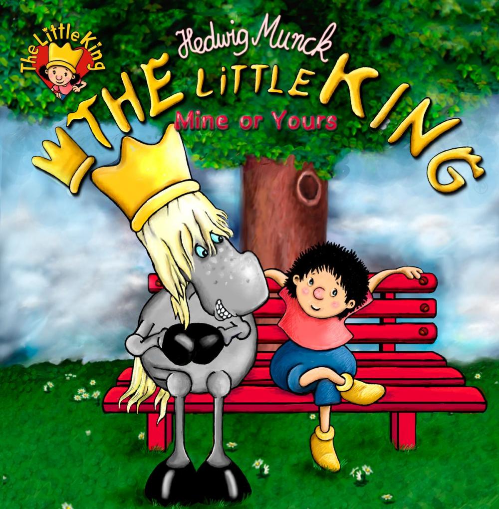 Big bigCover of The Little King - Mine or Yours