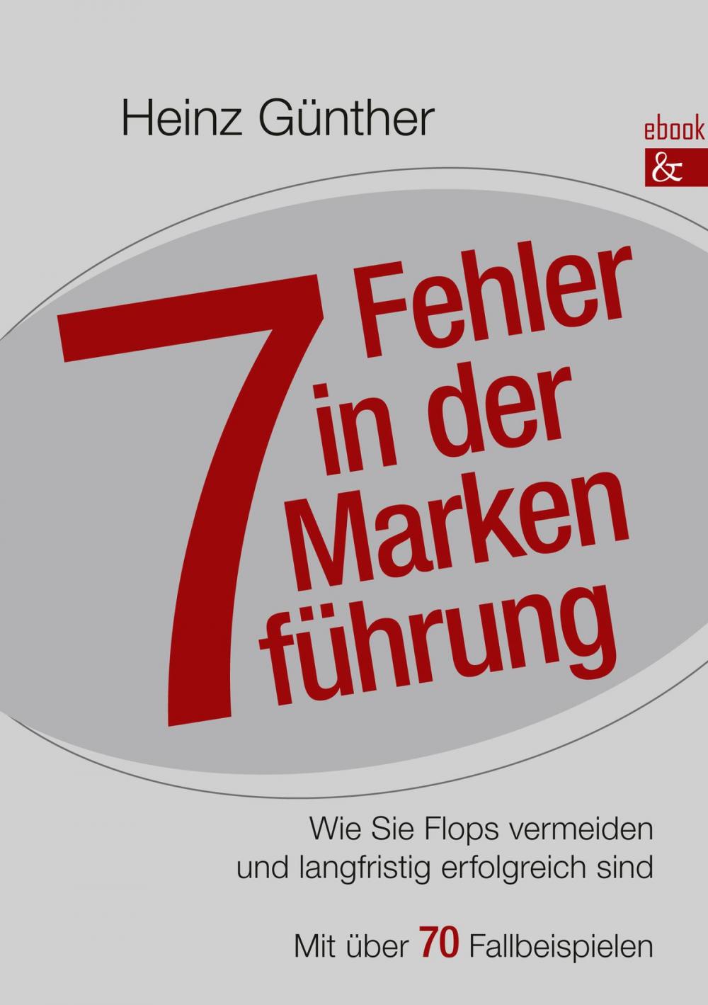 Big bigCover of 7 Fehler in der Markenführung