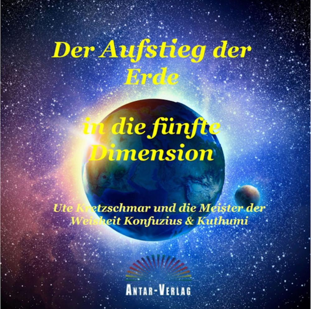 Big bigCover of Der Aufstieg der Erde in die fünfte Dimension