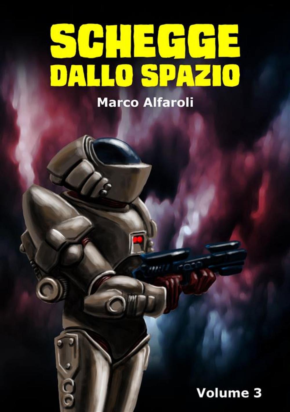 Big bigCover of Schegge dallo spazio - volume 3