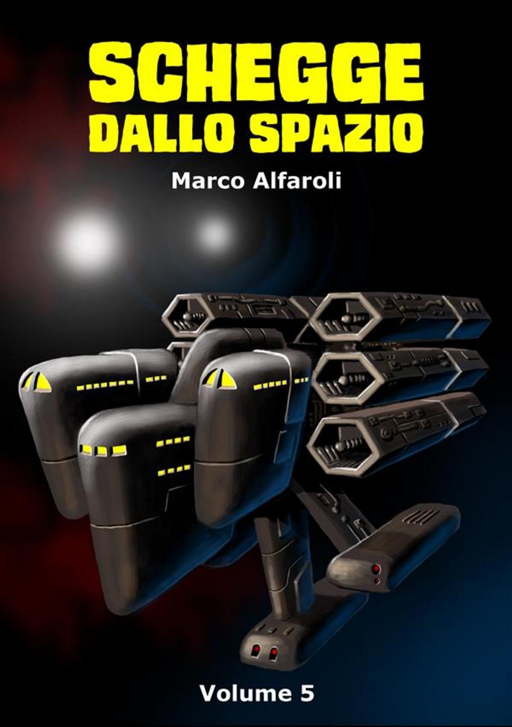 Big bigCover of Schegge dallo spazio - volume 5