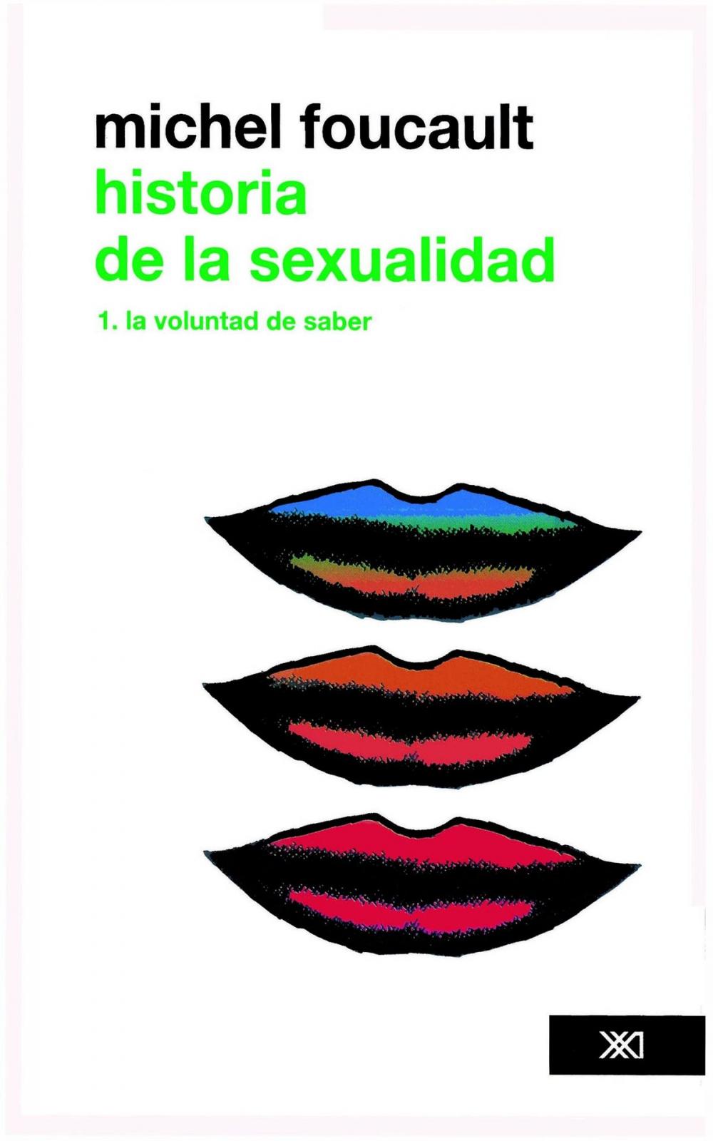 Big bigCover of Historia de la sexualidad /Vol. 1. La voluntad de saber