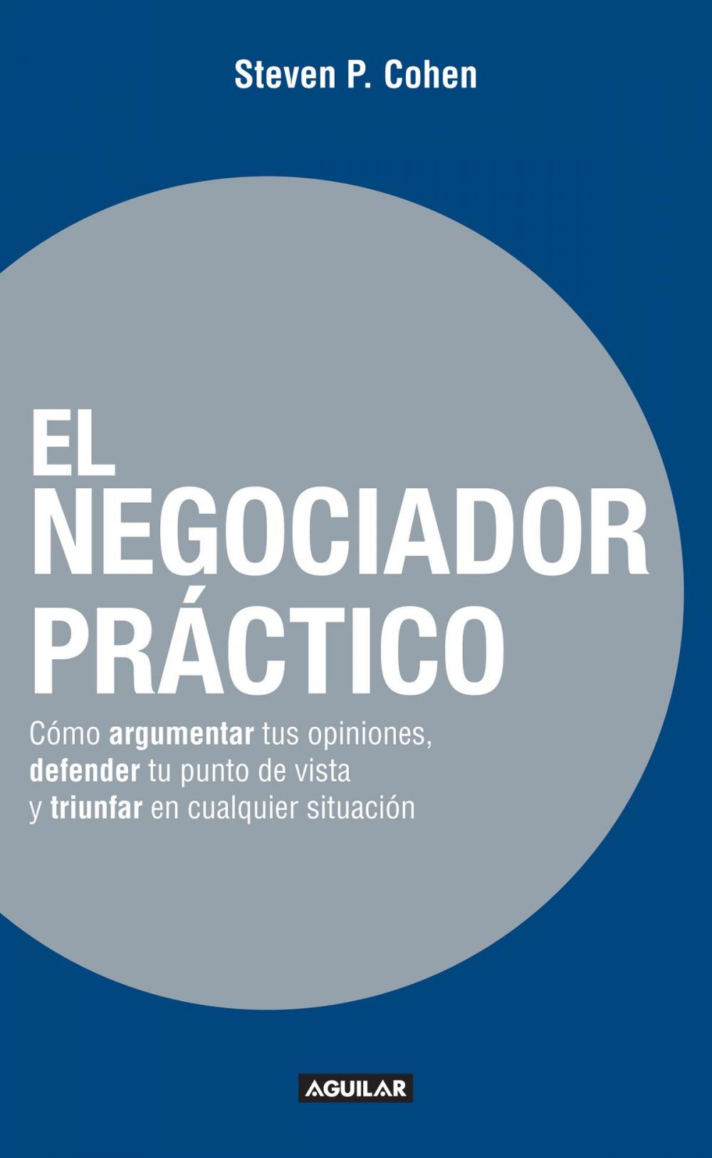 Big bigCover of El negociador práctico