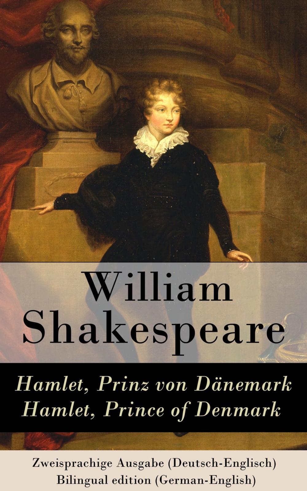 Big bigCover of Hamlet, Prinz von Dänemark / Hamlet, Prince of Denmark - Zweisprachige Ausgabe (Deutsch-Englisch) / Bilingual edition (German-English)