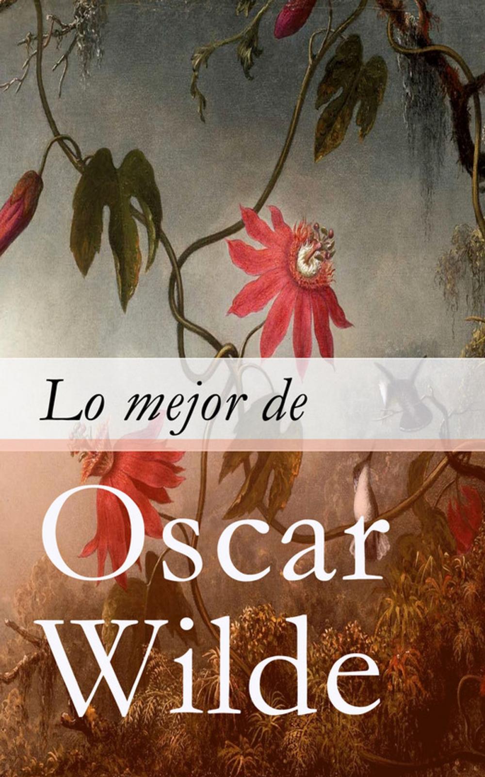 Big bigCover of Lo mejor de Oscar Wilde