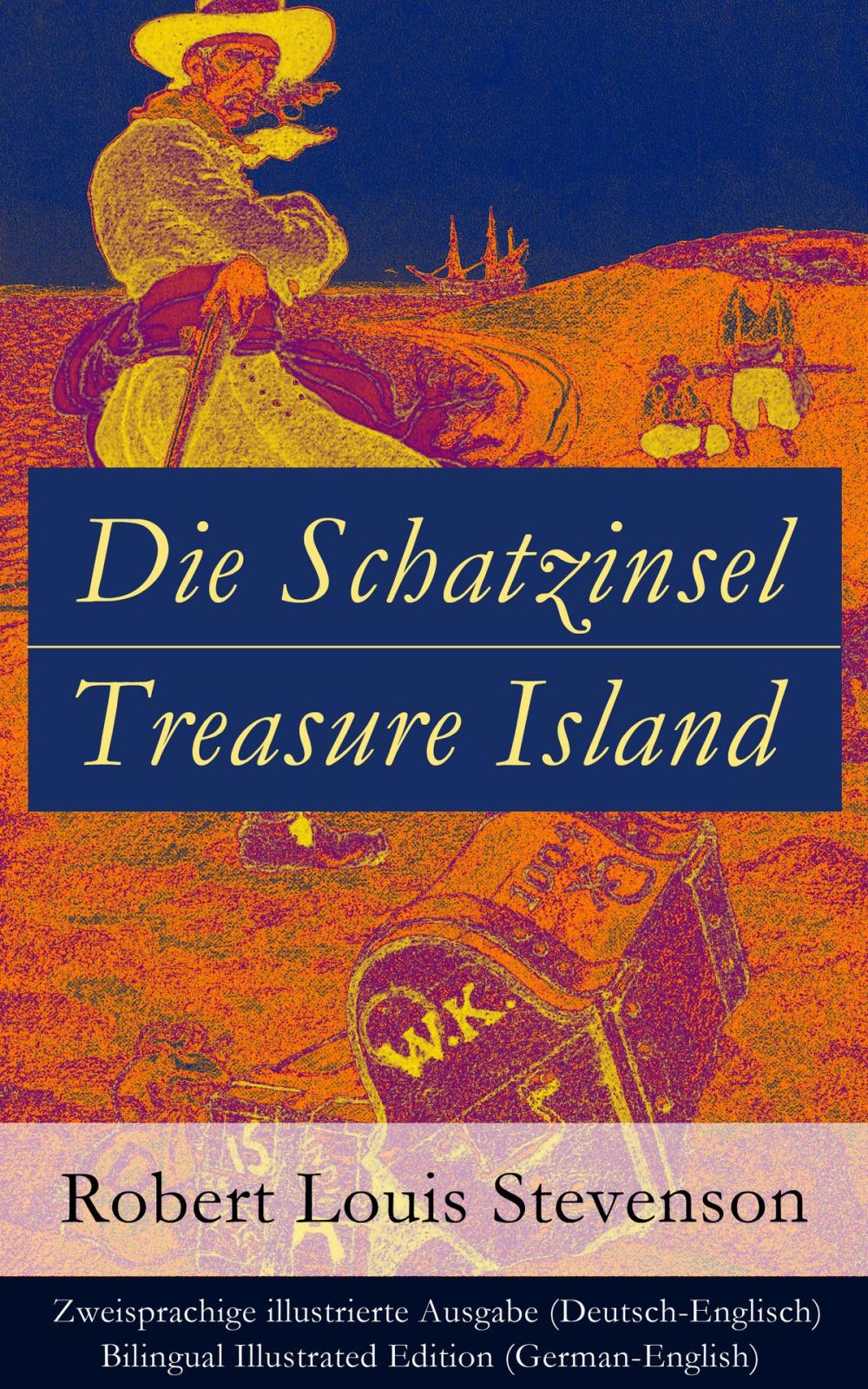 Big bigCover of Die Schatzinsel / Treasure Island - Zweisprachige illustrierte Ausgabe (Deutsch-Englisch) / Bilingual Illustrated Edition (German-English)