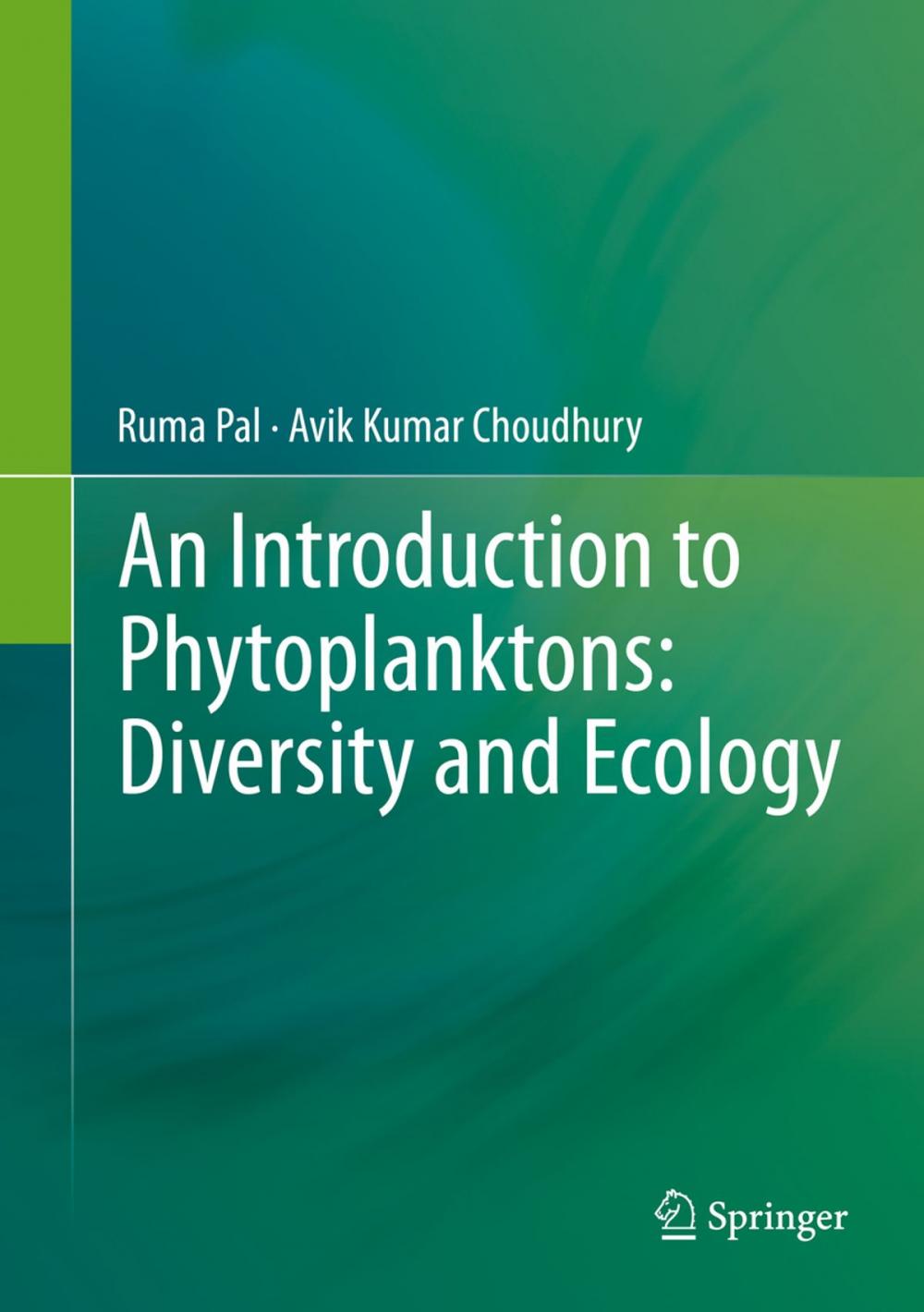 Big bigCover of An Introduction to Phytoplanktons: Diversity and Ecology