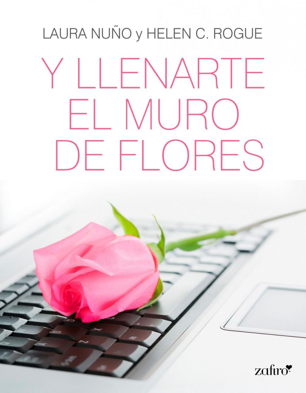 Big bigCover of Y llenarte el muro de flores