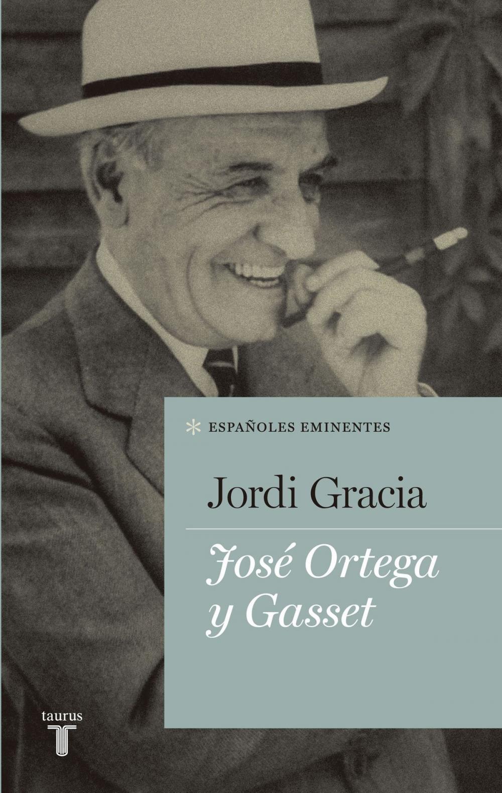 Big bigCover of José Ortega y Gasset