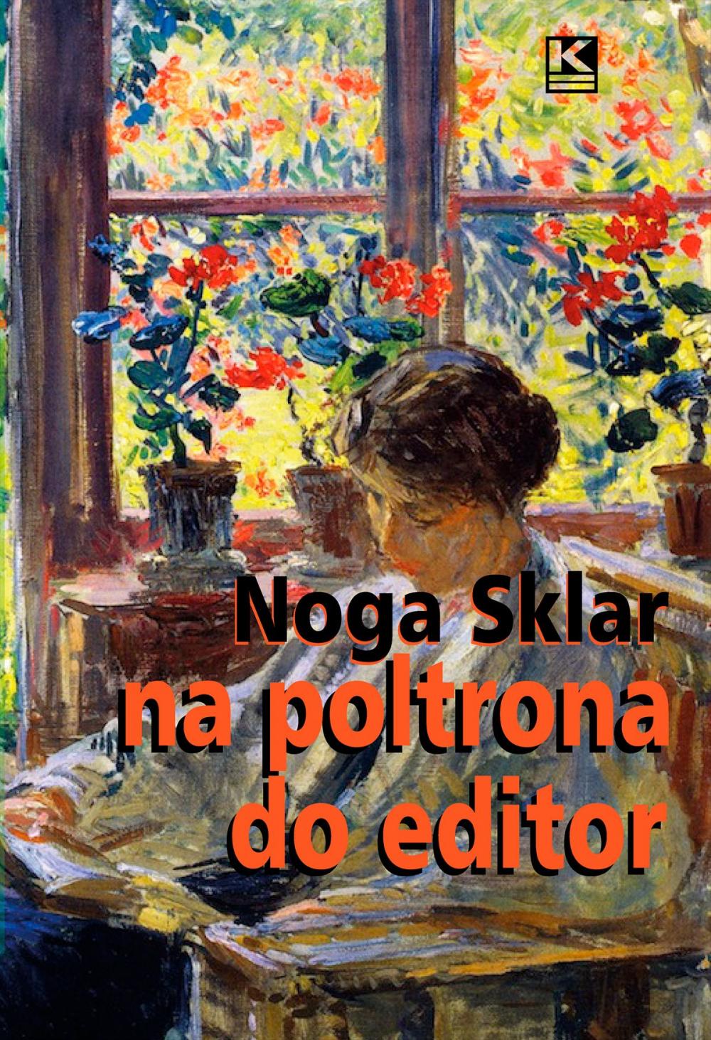 Big bigCover of Na poltrona do editor: confissões perigosas de Noga Sklar