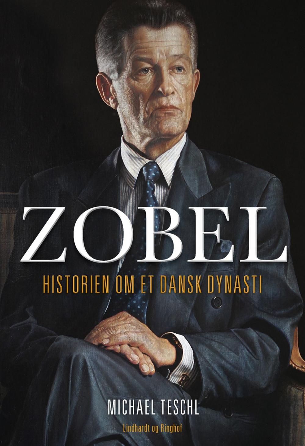 Big bigCover of Zobel - Historien om et dansk dynasti