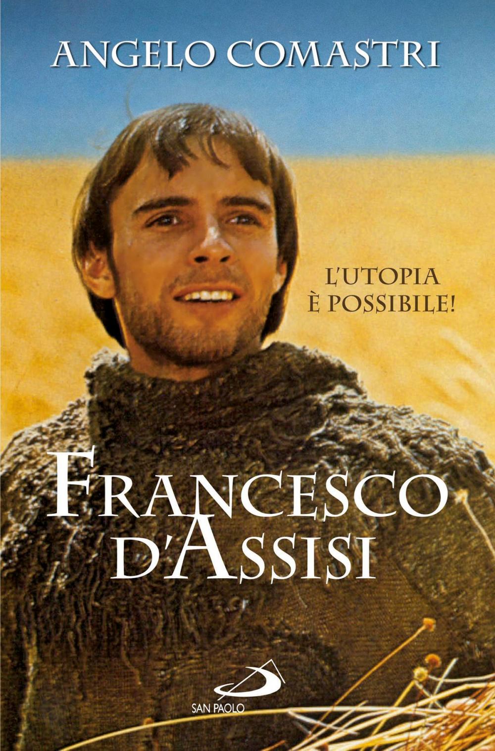 Big bigCover of Francesco d'Assisi. L'utopia è possibile!