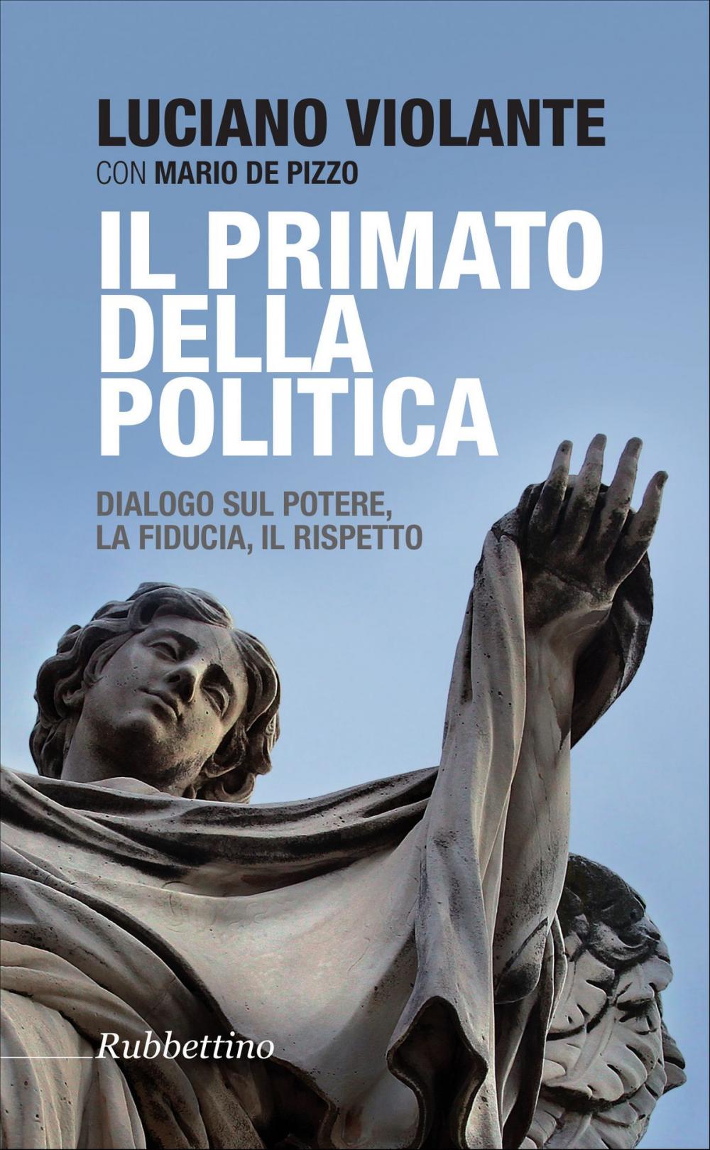 Big bigCover of Il primato della politica