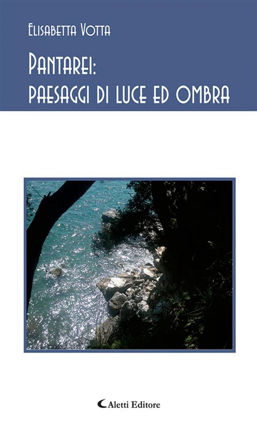 Big bigCover of Pantarei: paesaggi di luce ed ombra