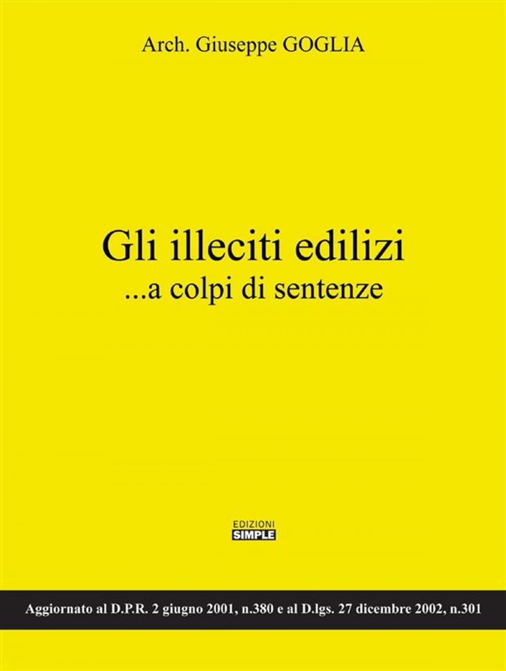 Big bigCover of Gli illeciti edilizi...a colpi di sentenze