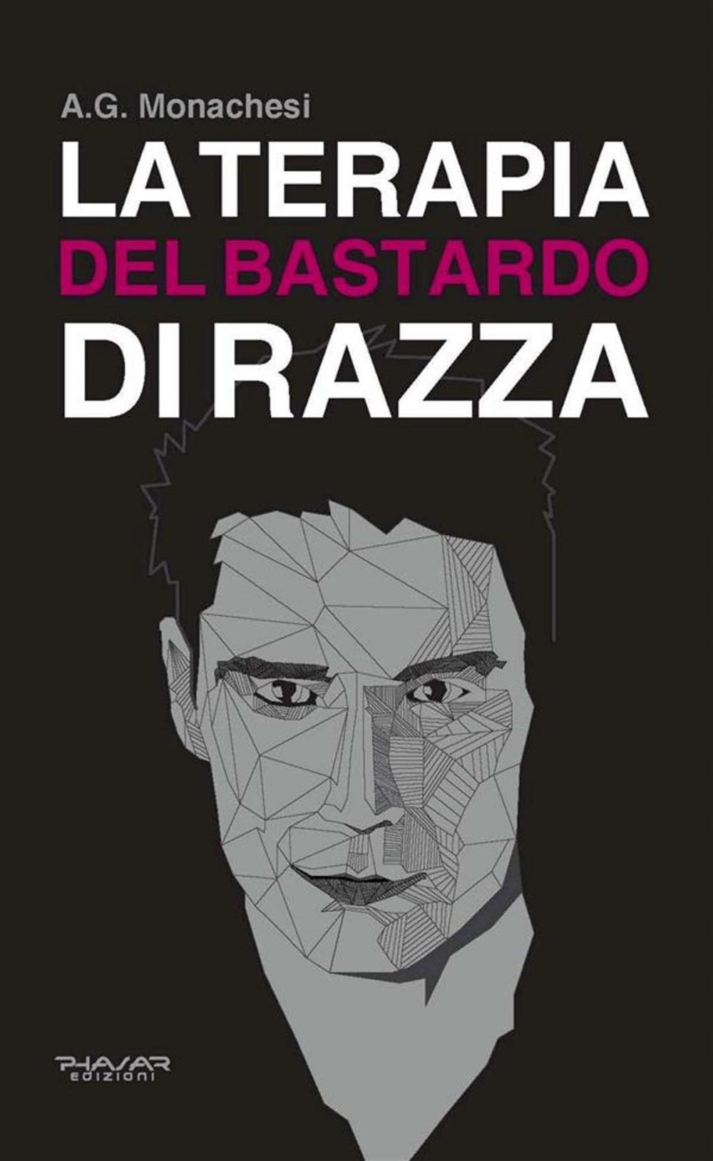 Big bigCover of La terapia del bastardo di razza