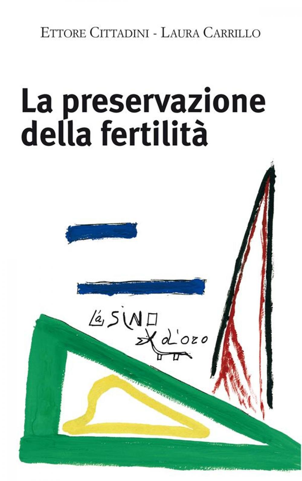 Big bigCover of La preservazione della fertilità