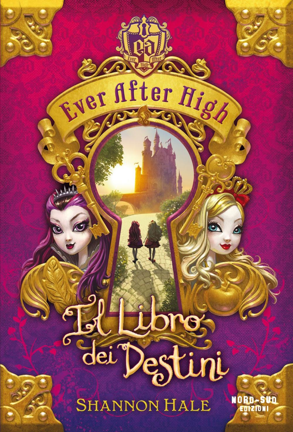 Big bigCover of Ever After high - Il libro dei destini