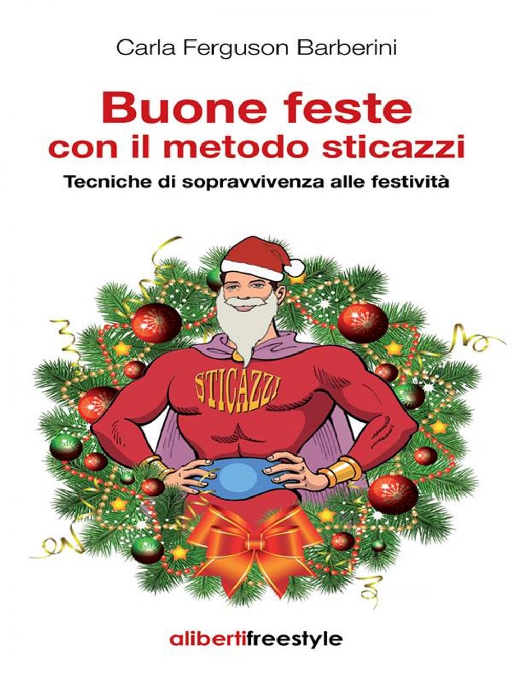 Big bigCover of Buone feste con il metodo sticazzi