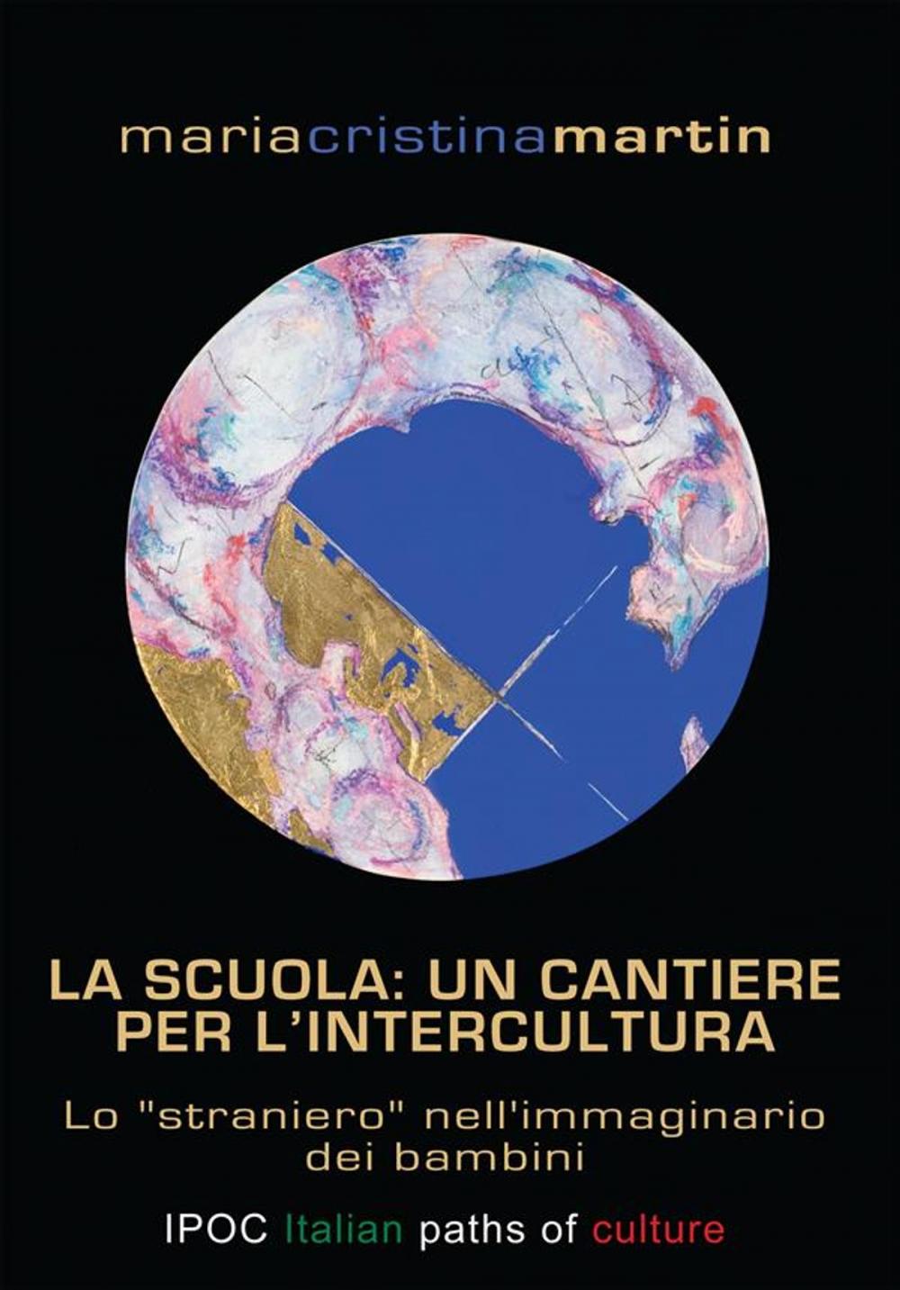 Big bigCover of La scuola: un cantiere per l'intercultura