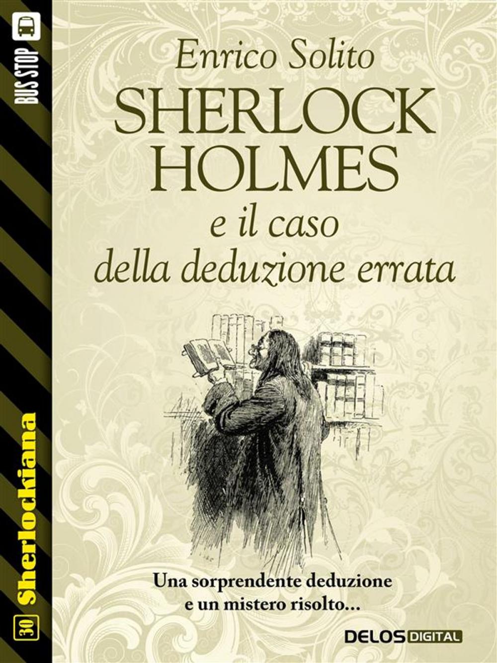 Big bigCover of Sherlock Holmes e il caso della deduzione errata