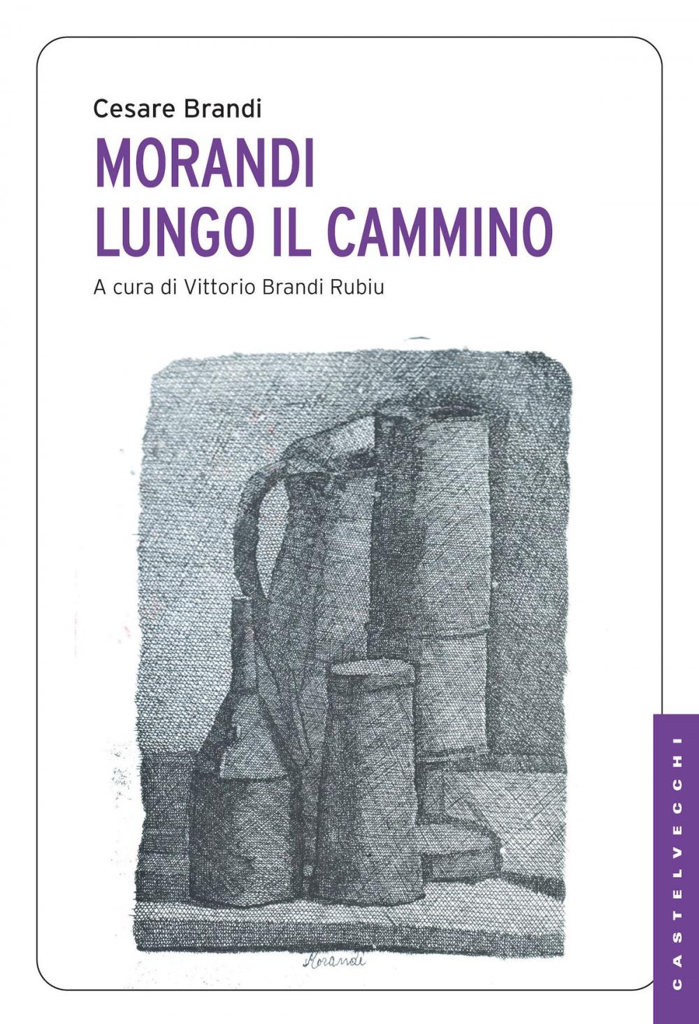 Big bigCover of Morandi. Lungo il cammino