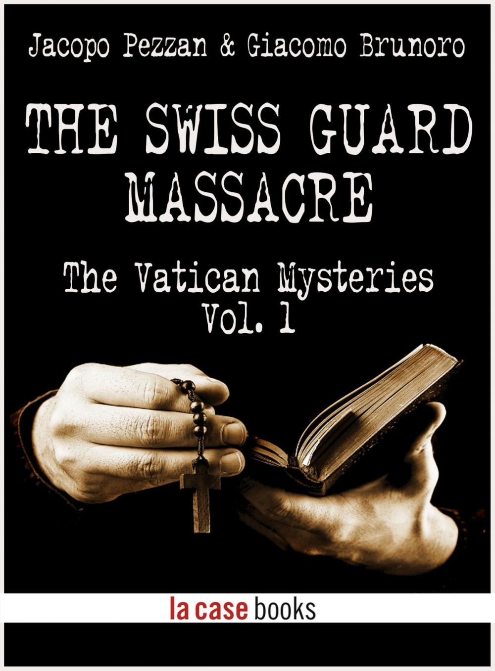 Big bigCover of The Swiss Guard Massacre