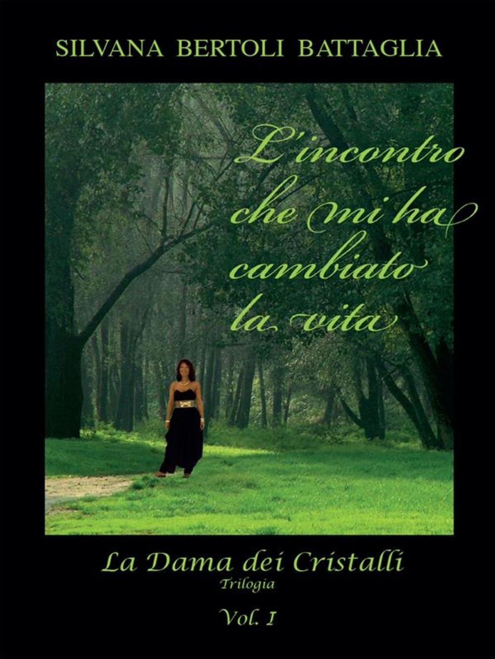 Big bigCover of "L'incontro che mi ha cambiato la vita" Vol. 1