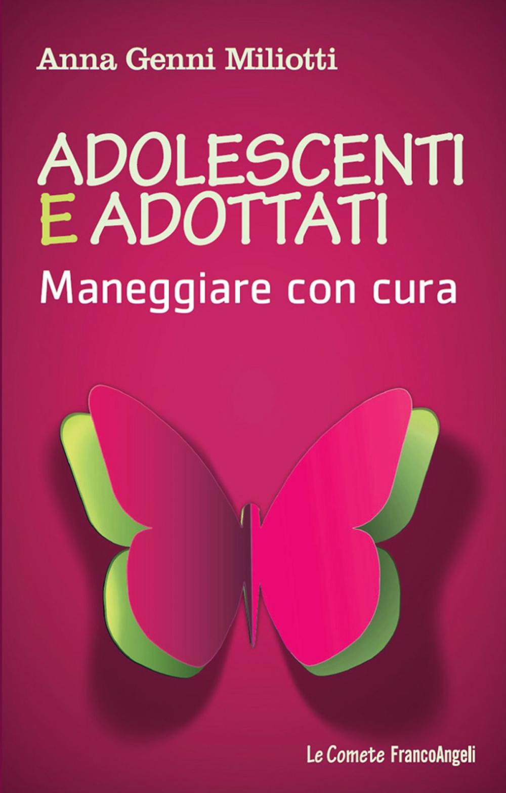 Big bigCover of Adolescenti e adottati. Maneggiare con cura