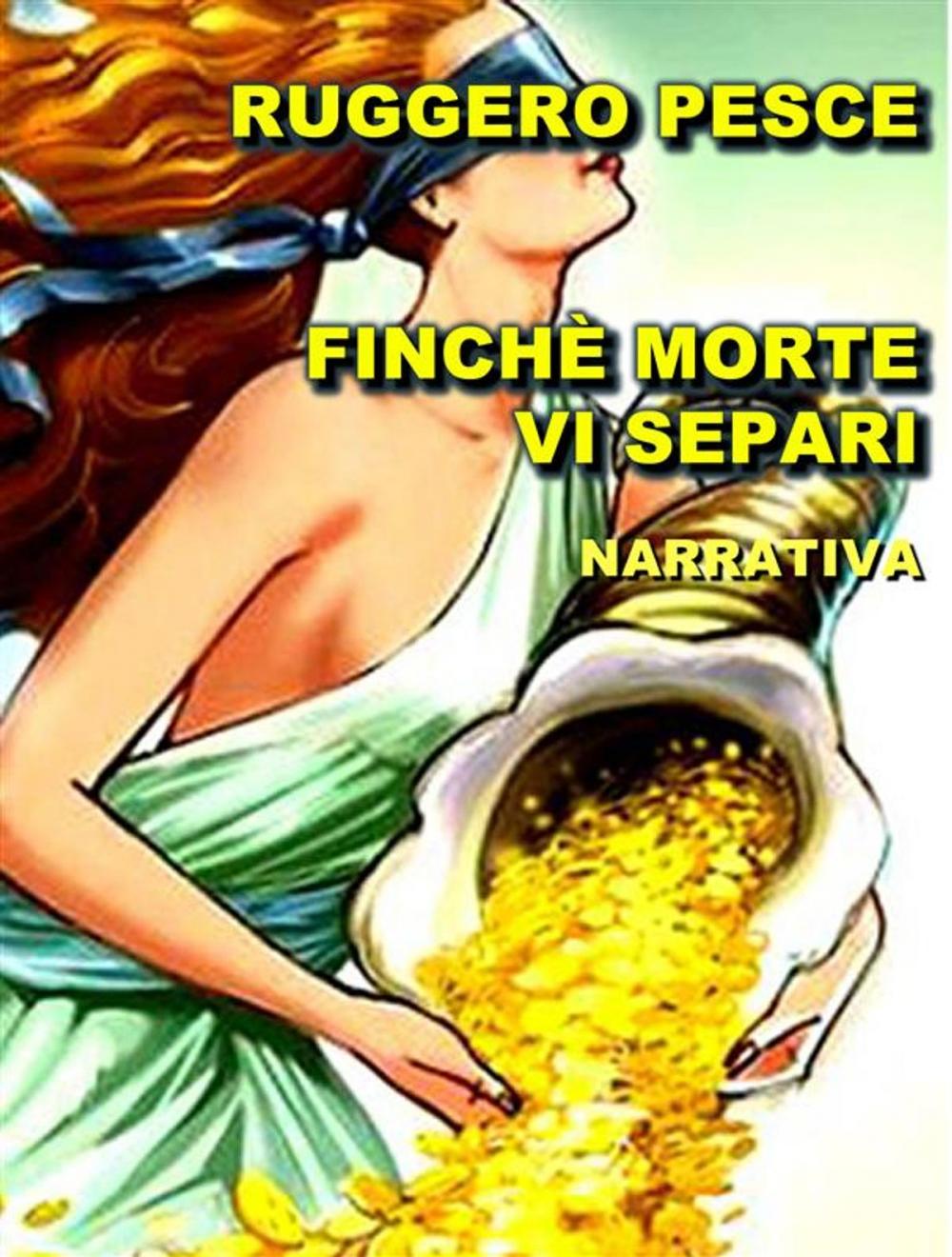 Big bigCover of Finché morte vi separi