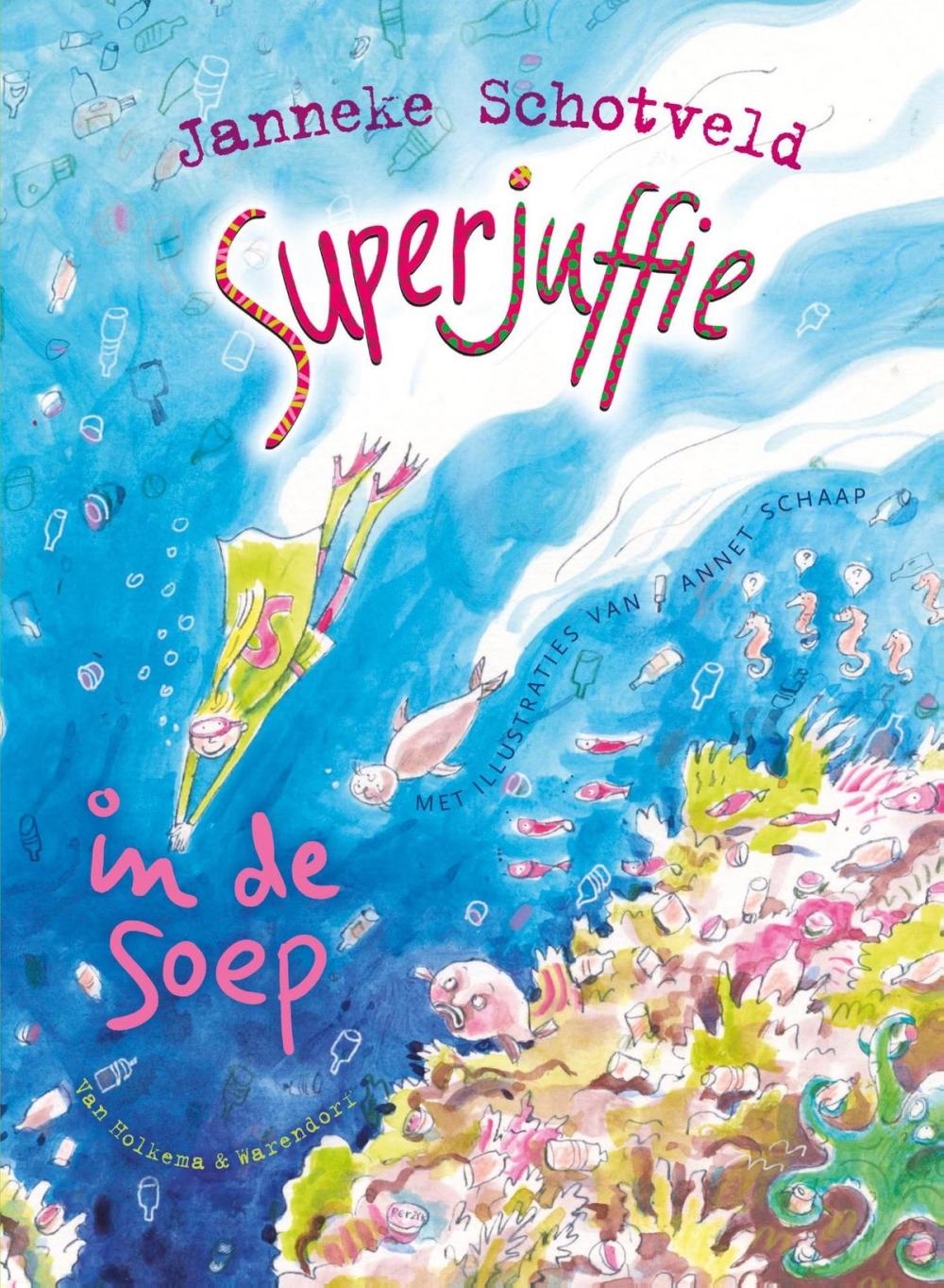 Big bigCover of Superjuffie in de soep