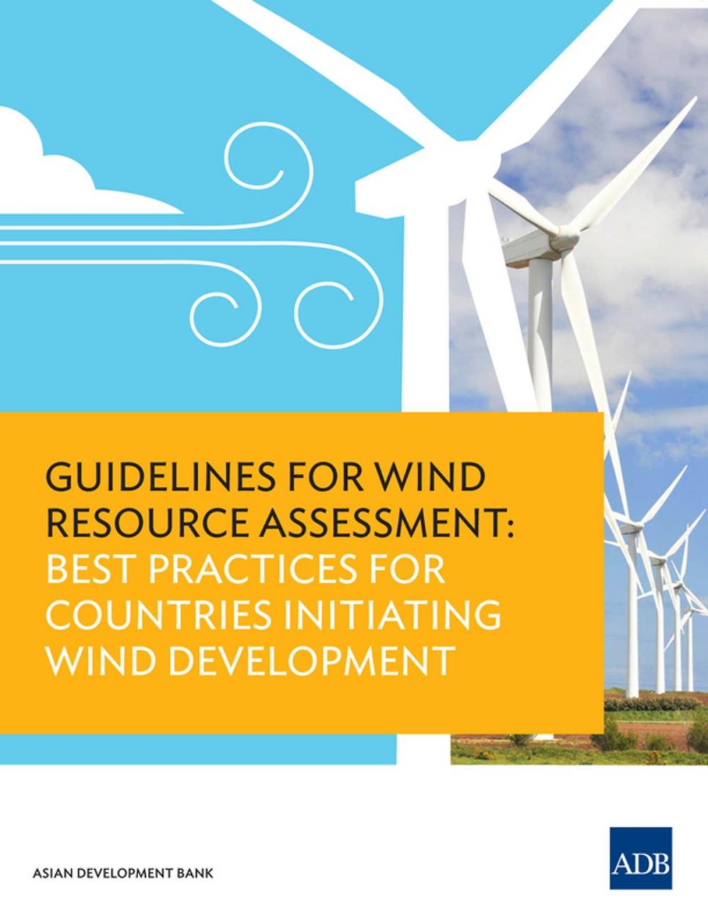 Big bigCover of Guidelines for Wind Resource Assessment