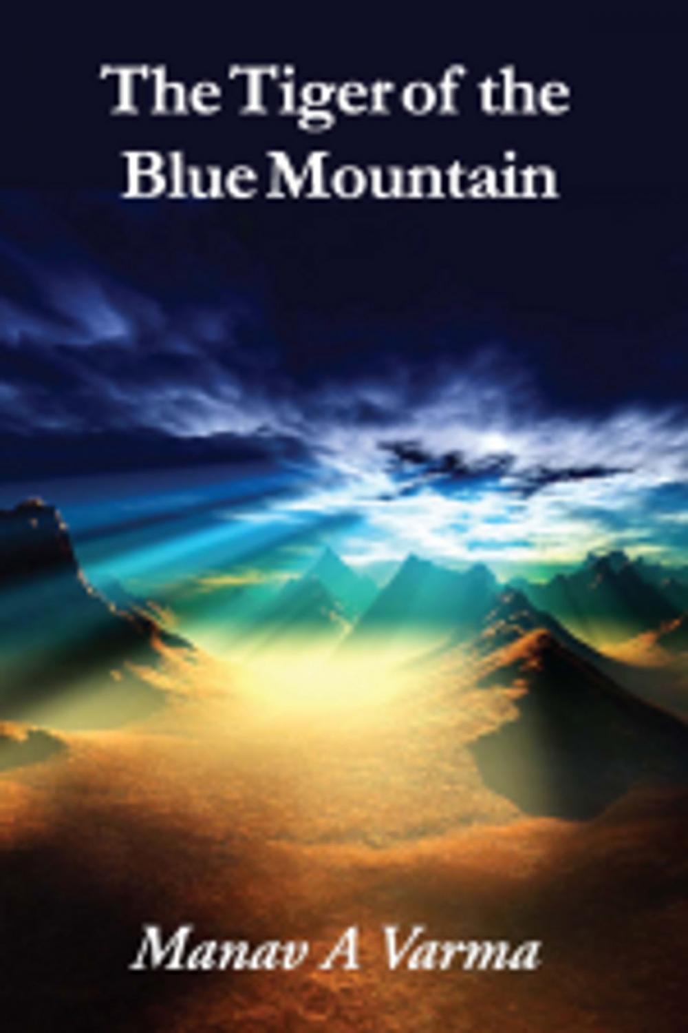 Big bigCover of The Tiger of the Blue Mountain