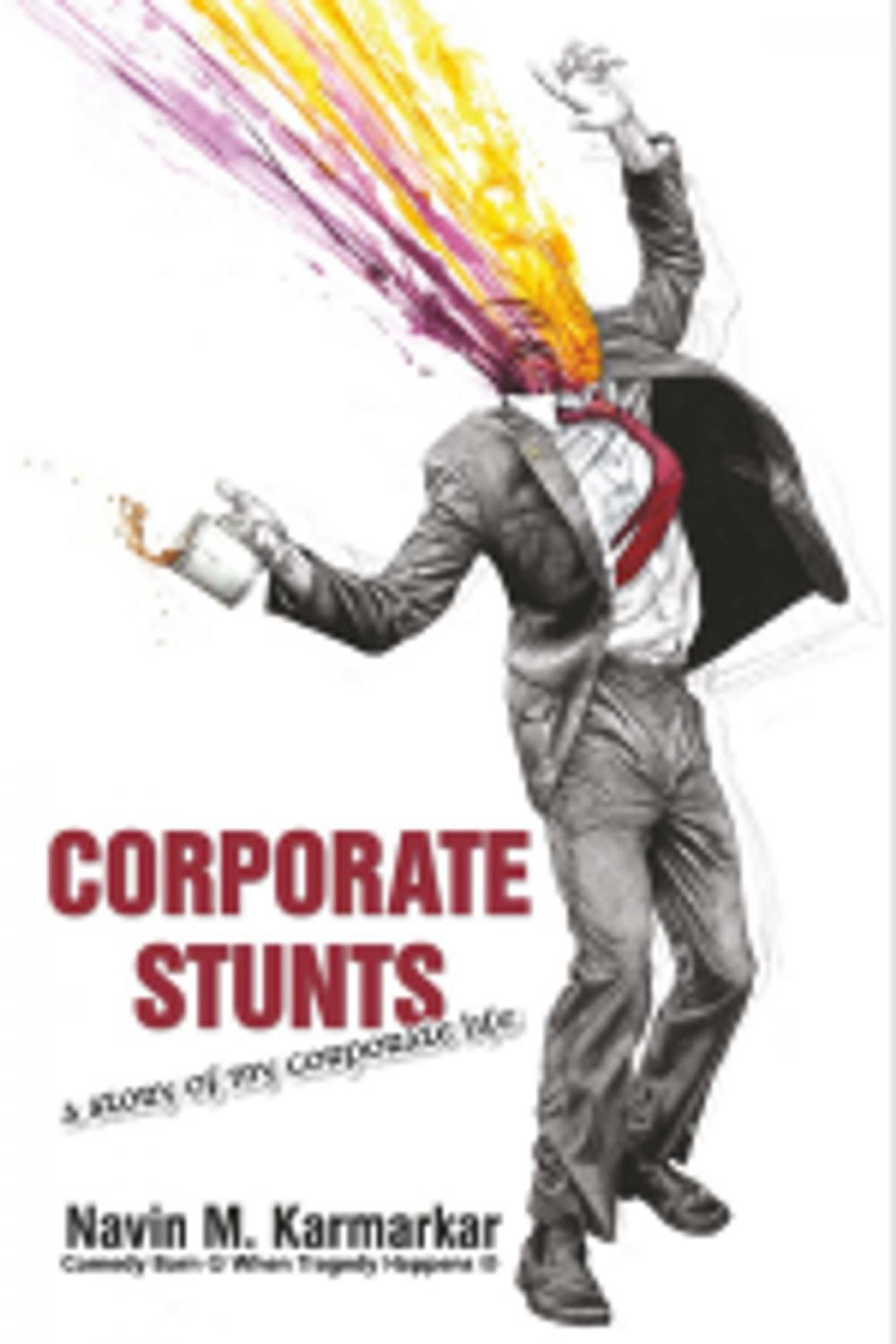 Big bigCover of Corporate Stunts a story of my corporate life