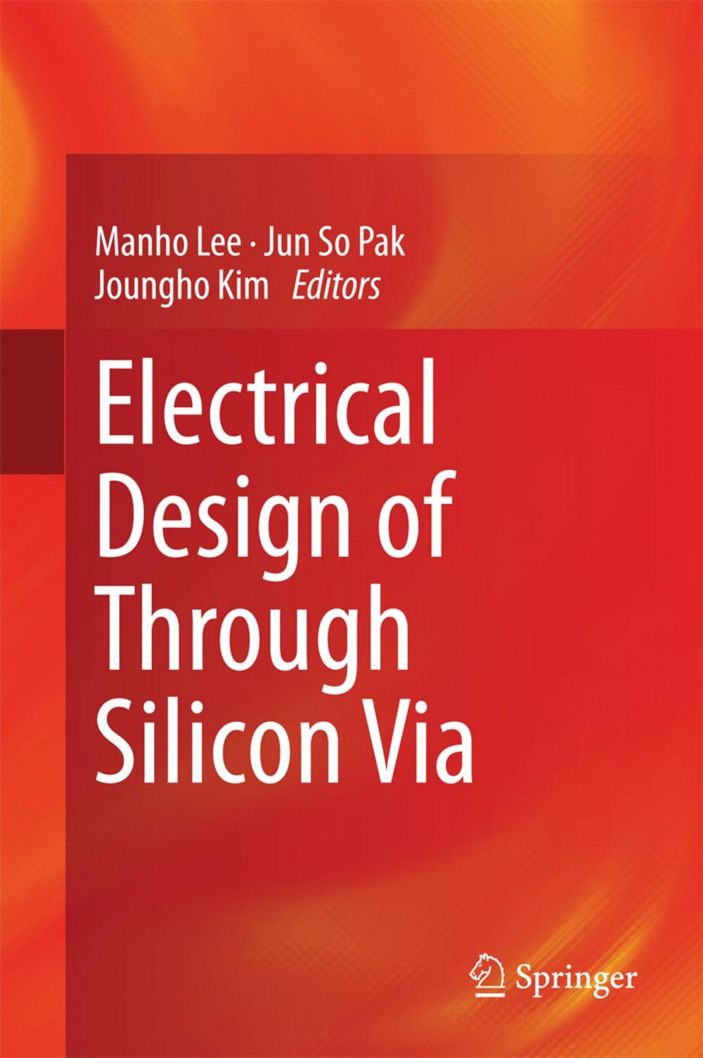 Big bigCover of Electrical Design of Through Silicon Via