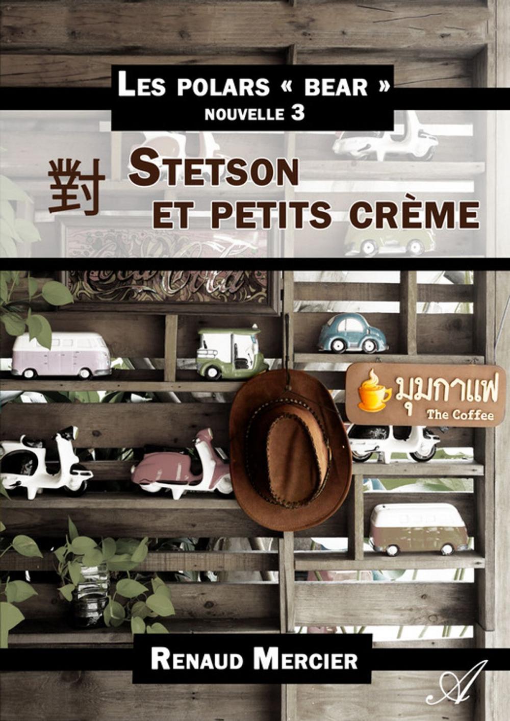 Big bigCover of Stetson et petits crème