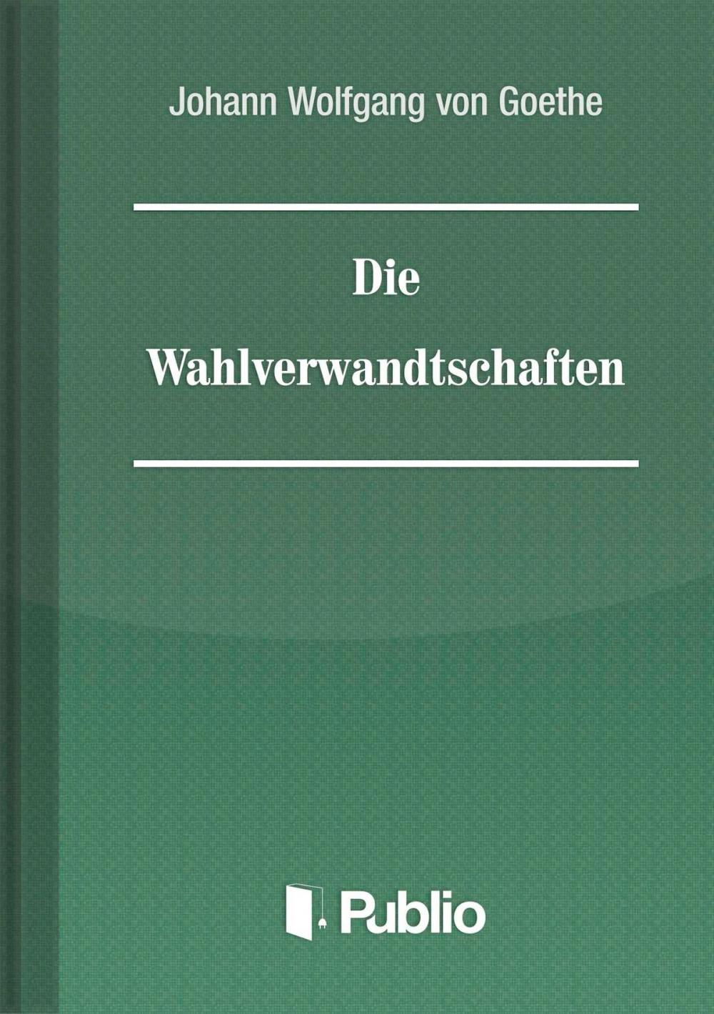 Big bigCover of Die Wahlverwandtschaften