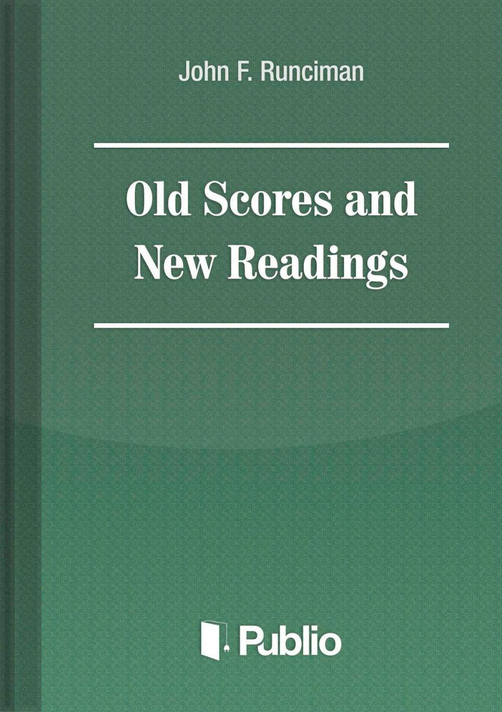 Big bigCover of Old Scores and New Readings