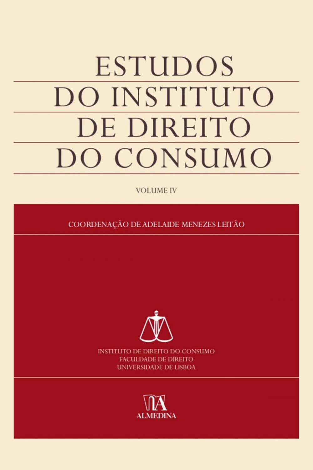 Big bigCover of Estudos do Instituto de Direito do Consumo - Volume IV