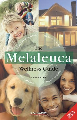 bigCover of the book The Melaleuca Wellness Guide by 