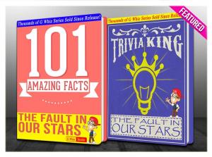 Cover of the book The Fault in our Stars - 101 Amazing Facts & Trivia King! by George Smith