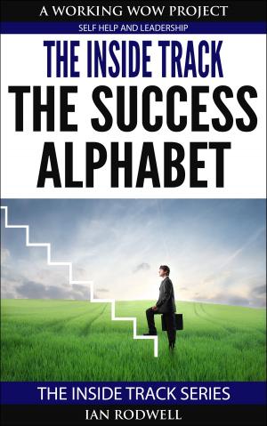 Cover of the book The Inside Track The Success Alphabet by Regina Reyes Heroles