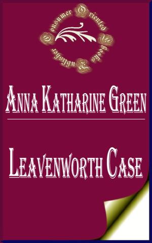 Cover of the book Leavenworth Case (Annotated) by H. G. Wells
