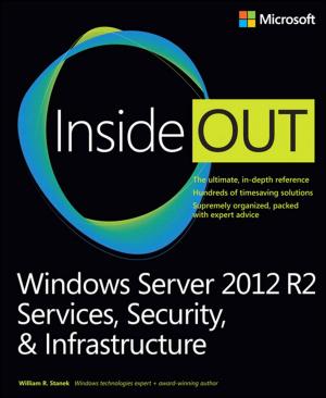 Cover of the book Windows Server 2012 R2 Inside Out Volume 2 by Ansel C. Ugural, Saul K. Fenster
