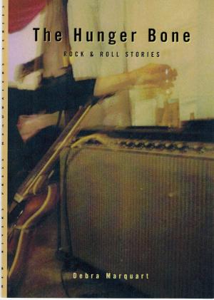 Cover of The Hunger Bone: Rock & Roll Stories