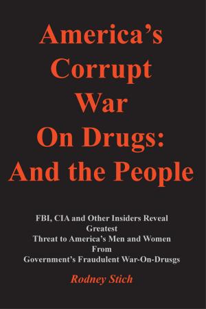 Cover of America's Corrupt War on Drugs