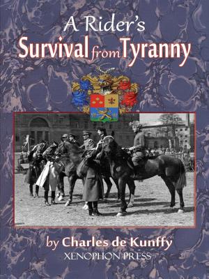 Cover of the book A Rider’s Survival from Tyranny by FRANÇOIS ROBICHON de la GUÉRINIÈRE