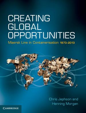 Cover of the book Creating Global Opportunities by Daniel B. Domingues da Silva