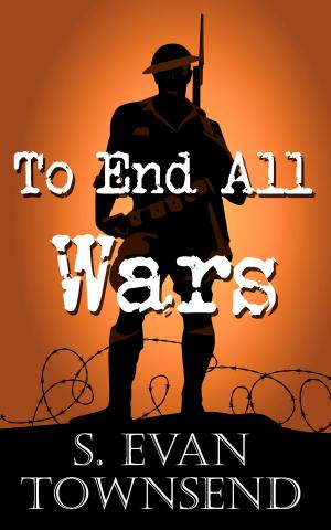 Cover of the book To End All Wars by Melanie Tomlin